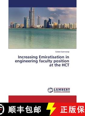 【3-4周达】Increasing Emiratisat​ion in engineerin​g faculty position at the HCT [9783659630491]