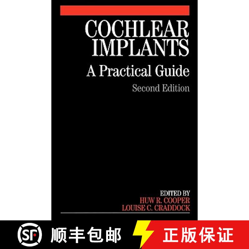 【3-4周达】Cochlear Implants - A Practical Guide 2E [Wiley公共健康] [9781861564818]