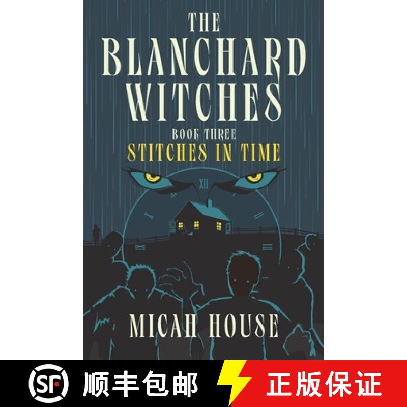 【2-3周达】The Blanchard Witches: Stitches in Time [9781736508657]
