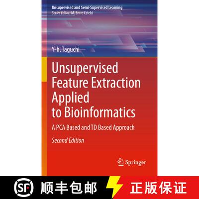 【3-4周达】Unsupervised Feature Extraction Applied to Bioinformatics: A PCA Based and TD Based Approa... [9783031609848]