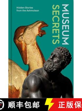 【3-4周达】Museum Secrets : Hidden Stories from the Ashmolean [9781910807569]