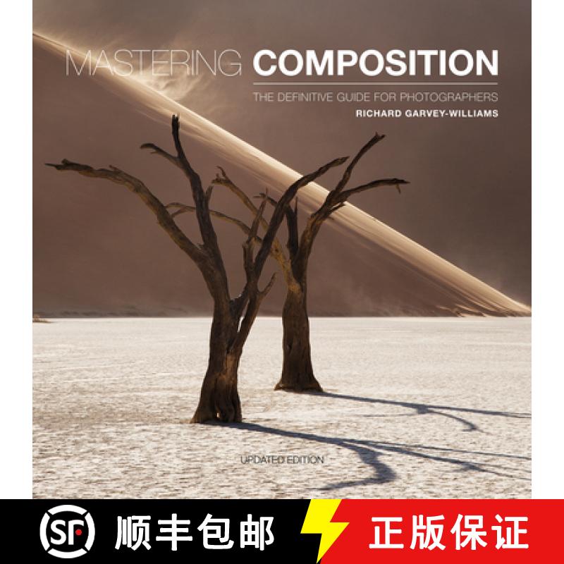 【3-4周达】Mastering Composition: The Definitive Guide for Photographers [9781781454930]