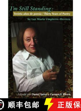 【3-4周达】I'm Still Standing: Treinta años de poesía / Thirty Years of Poetry [9781257994373]