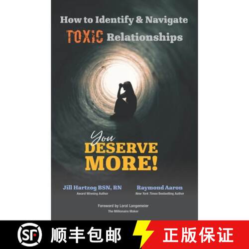 【3-4周达】How to Identify & Navigate TOXIC Relationships: You Deserve More! [9781772773354]