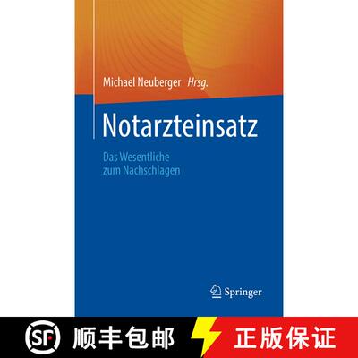【3-4周达】Notarzteinsatz: Das Wesentliche zum Nachschlagen [9783662686447]