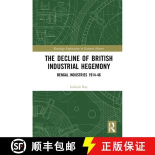 The 1914 Bengal Industrial Decline British Hegemony Industries 9781032212005 4周達