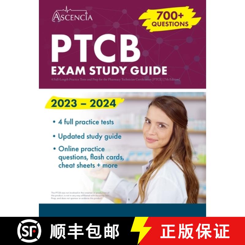 【2-3周达】PTCB Exam Study Guide 2023-2024: 4 Full-Length Practice Tests and Prep for the Pharmacy Te... [9781637982631]