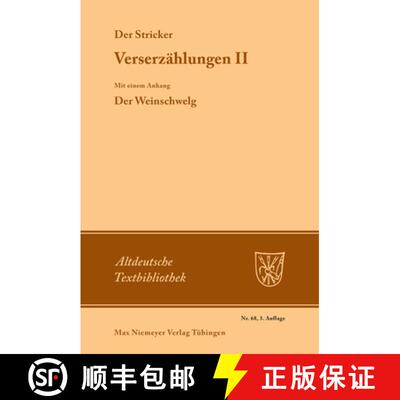 【3-4周达】Verserzählungen II – Mit einem Anhang: Der Weinschwelg [9783110482188]