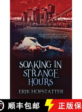 预订 Soaking in Strange Hours : A Tristan Grieves Fragment [9784824112026]