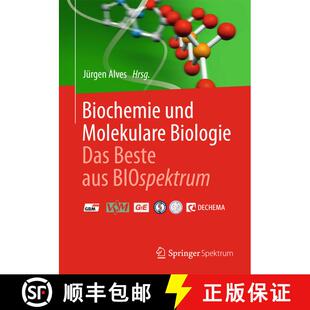 【3-4周达】Biochemie und molekulare Biologie - Das Beste aus BIOspektrum [9783827431103]