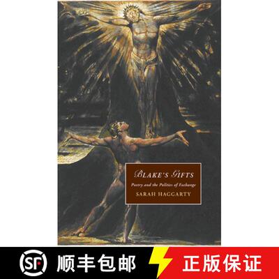 【3-4周达】Blake's Gifts: Poetry and the Politics of Exchange - Blake's Gifts: Poetry and the Politic... [9781107449152]