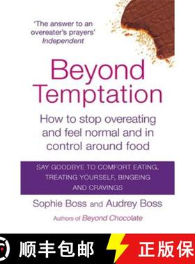 【3-4周达】Beyond Temptation: How to Stop Overeating and Feel Normal and in Control Around Food [9780749957360]