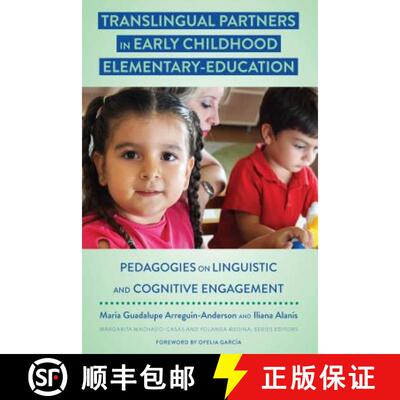 【3-4周达】Translingual Partners in Early Childhood Elementary-Education : Pedagogies on Linguistic a... [9781433149382]