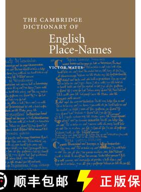 【3-4周达】The Cambridge Dictionary of English Place-Names: Based on the Collections of the English P... [9780521168557]