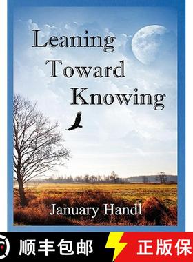 【3-4周达】Leaning Toward Knowing [9781935914082]