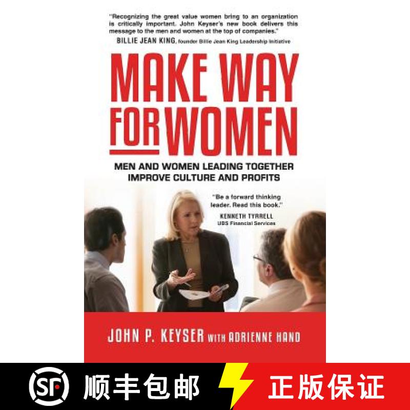 【3-4周达】Make Way For Women: Men and Women Leading Together Improve Culture and Profits [9781680610017]