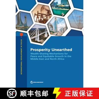 【3-4周达】Prosperity Unearthed – Wealth–Sharing Mechanisms for Peace and Equitable Growth in the M... [9781464822186]