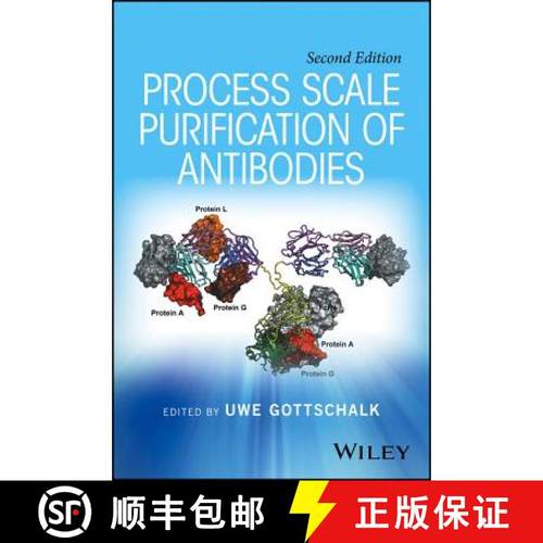 【3-4周达】Process Scale Purification Of Antibodies, Second Edition [Wiley化学化工] [9781119126911]
