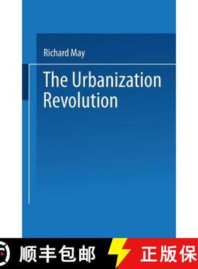 【3-4周达】The Urbanization Revolution : Planning a New Agenda for Human Settlements [9781475716184]