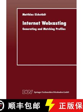 【3-4周达】Internet Webcasting : Generating and Matching Profiles [9783824421251]