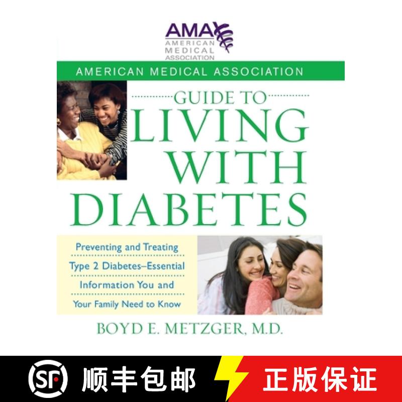 【3-4周达】American Medical Association Guide to Living with Diabetes: Preventing and Treating Type 2... [9780470168769]