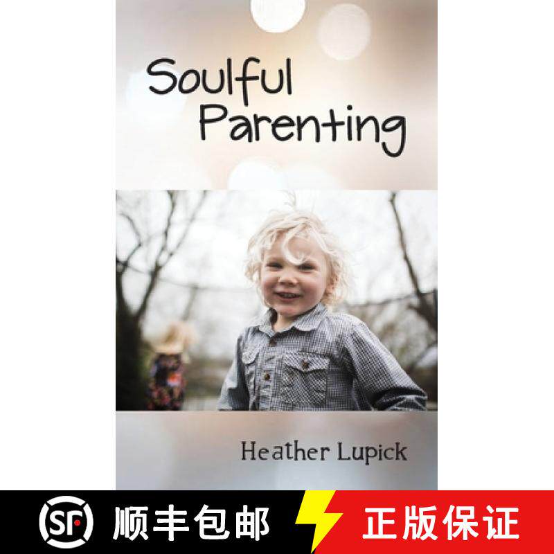 预订 Soulful Parenting [9781988422220]
