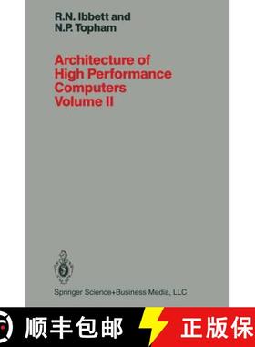 【3-4周达】Architecture of High Performance Computers Volume II: Array Processors and Multiprocessor ... [9781489967039]