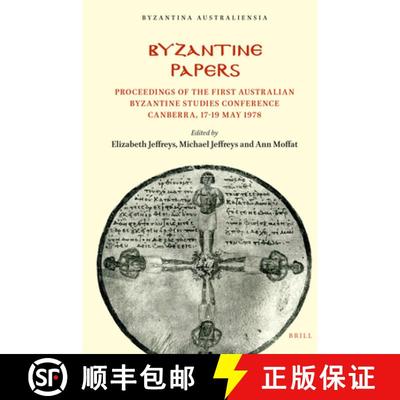 预订 Byzantine Papers: Proceedings of the First Australian Byzantine Studies Conference Canberra, 17-... [9780867840094]
