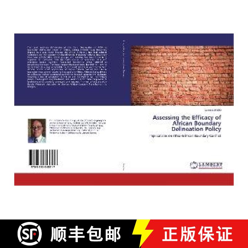 预订 Assessing the Efficacy of African Boundary Delineation Policy [9783330345317]