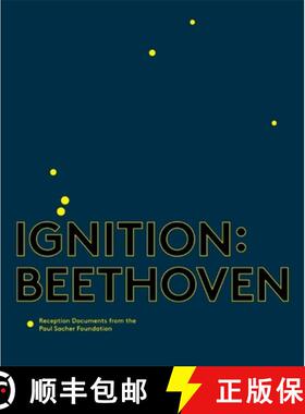 【3-4周达】Ignition: Beethoven: Reception Documents from the Paul Sacher Foundation [9781783275908]