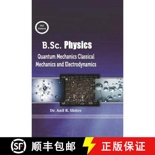 【3-4周达】B.Sc. Physics (Classical Mechanics, Quantum Mechanics and Electrodynamics) [9781387876549]