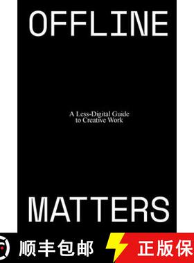 【3-4周达】Offline Matters: The Less-Digital Guide to Creative Work [9789063695781]