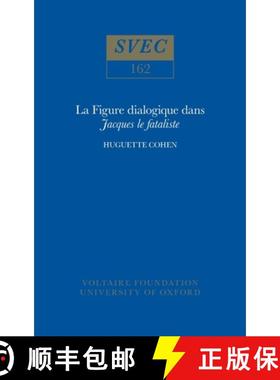 【3-4周达】La Figure dialogique dans 'Jacques le fataliste' [9780729400473]