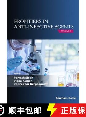 【3-4周达】Frontiers in Anti-infective Agents: Volume 5 [9789814998413]