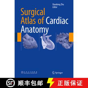 【3-4周达】Surgical Atlas of Cardiac Anatomy [9789401794084]