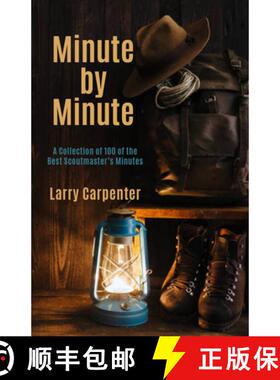 【3-4周达】Minute by Minute: A Collection of 100 of the Best Scoutmaster's Minutes [9781954437005]