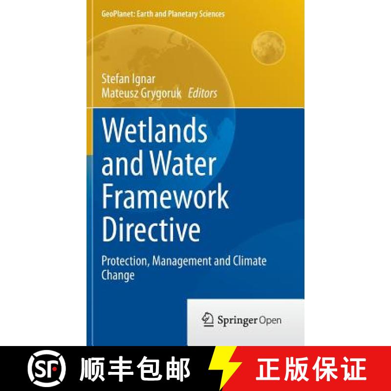 【3-4周达】Wetlands and Water Framework Directive : Protection, Management and Climate Change [9783319137636]