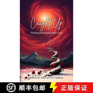 【3-4周达】Caught Up: Finding Restoration After Loss [9798885262675]
