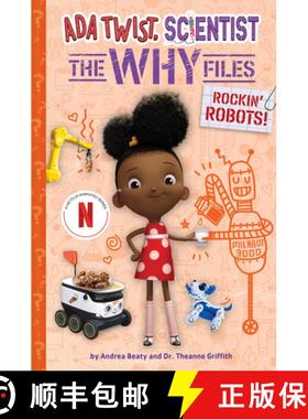 预订 Rockin' Robots! (ADA Twist, Scientist: The Why Files #5) [9781419770425]