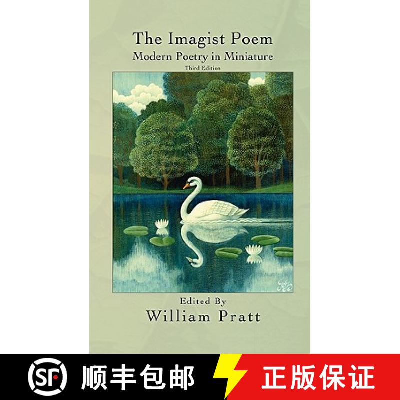 预订 The Imagist Poem:: Modern Poetry in Miniature [9780972814386]