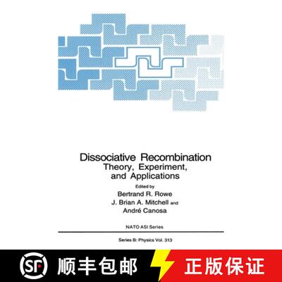 【3-4周达】精装 Dissociative Recombination: Theory, Experiment and Applications - Proceedings of a NA... [9780306445682]