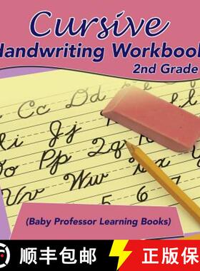 【3-4周达】Cursive Handwriting Workbook 2nd Grade (Baby Professor Learning Books) [9781682800546]