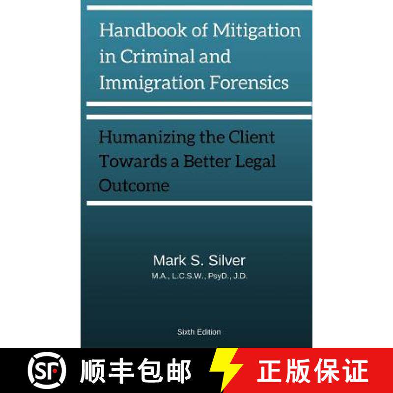 【3-4周达】Handbook of Mitigation and Criminal and Immigration Forensics: Humanizing the Client Towar... [9781387336432]