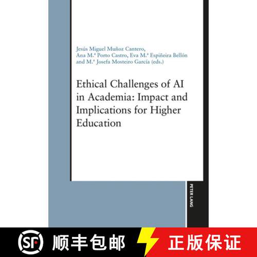 【3-4周达】精装 Ethical Challenges of AI in Academia: Impact and Implications for Higher Education [9783631941263]