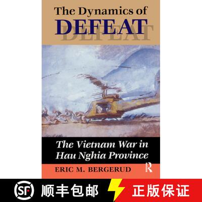 【3-4周达】精装 The Dynamics of Defeat: The Vietnam War in Hau Nghia Province [9780367318437]