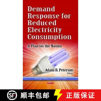 【3-4周达】Demand Response for Reduced Electricity Consumption: A Plan for the Nation [9781629480237]