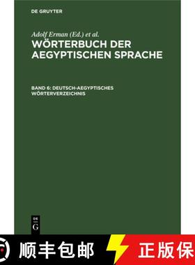 预订 Deutsch-Aegyptisches Wörterverzeichnis: In Alphabetischer Und Sachlicher Ordnung Nebst Verzeich... [9783112618530]