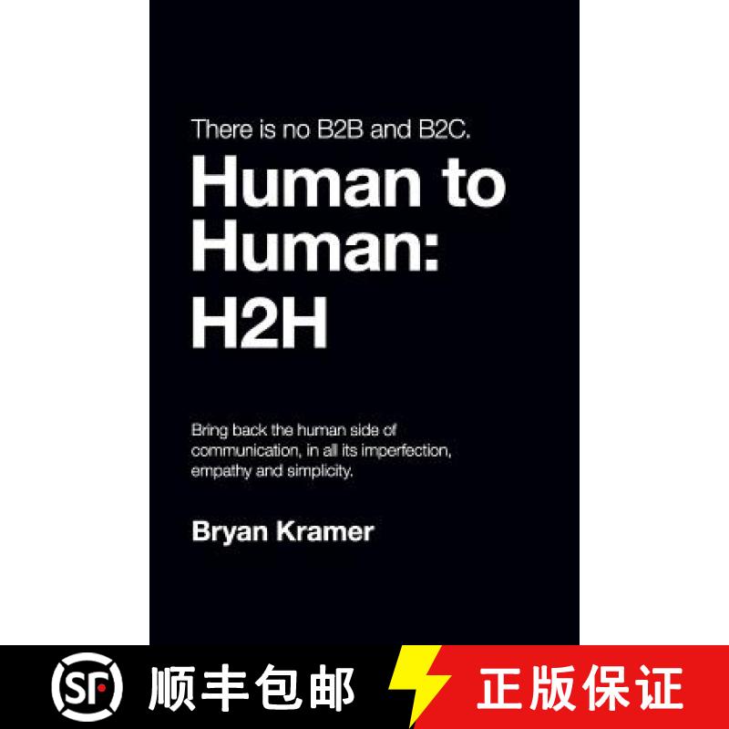 【3-4周达】There is No B2B or B2C: It's Human to Human #H2H [9781640079335]