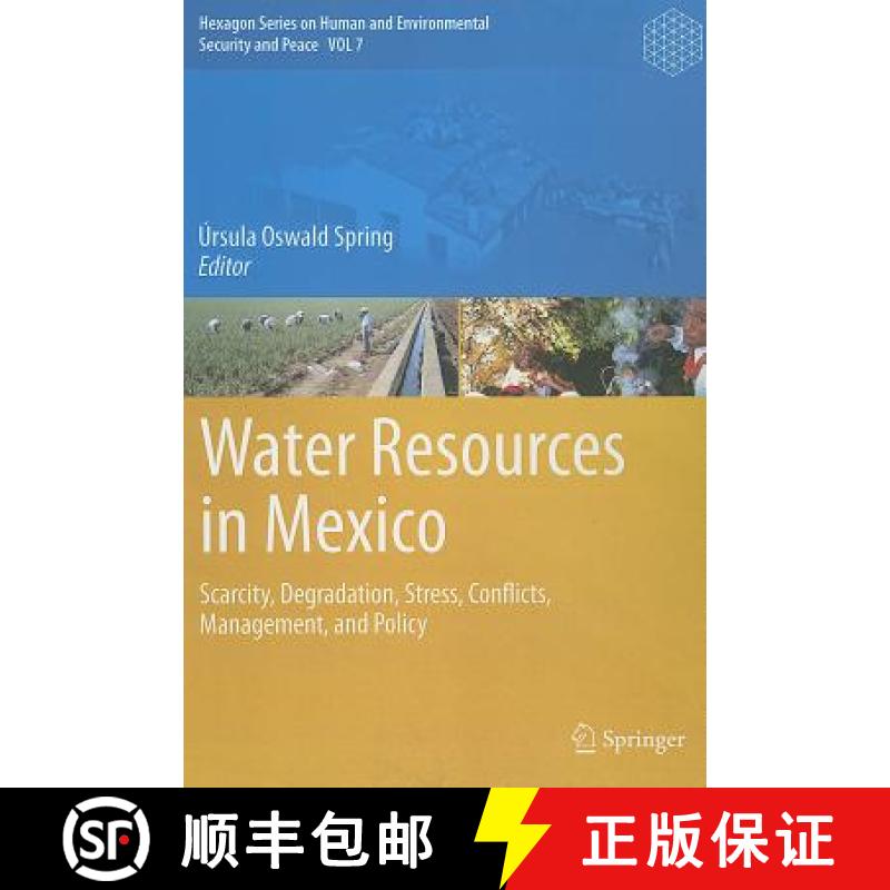 【3-4周达】Water Resources in Mexico: Scarcity, Degradation, Stress, Conflicts, Management, and Policy [9783642054310]