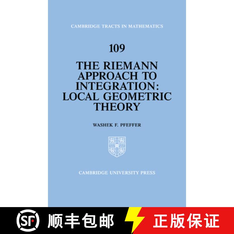 【3-4周达】Riemann Approach to Integration: Local Geometric Theory - The Riemann Approach to Integrat... [9780521440356]